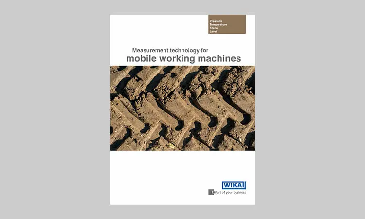 WIKA Measurement Technology for Mobile Working Machines